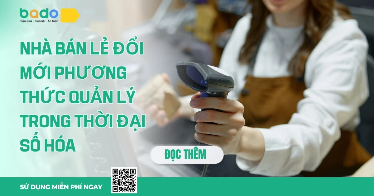 Nhà bán lẻ đổi mới phương thức quản lý trong thời đại số hóa